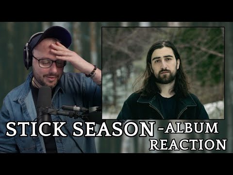 Unpacking Stick Season by Noah Kahan | Raw Reaction & Thoughts