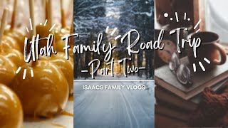 UTAH FAMILY ROAD TRIP PART TWO - Life Update & The Creamery in Beaver, UT  | Isaacs Family Vlogs