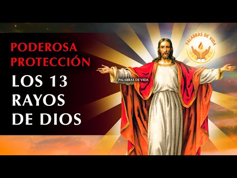 PRAYER OF PROTECTION OF THE 13 RAYS OF GOD