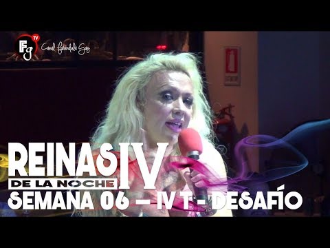 REINAS DE LA NOCHE T4 / CAP 06 - CANAL FARANDULA GAY