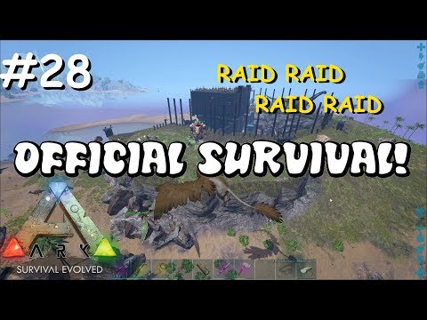 RAIDING ALL DAY! | Small Tribe Survival - Official Server! Ep. 28 - Ark: Survival Evolved