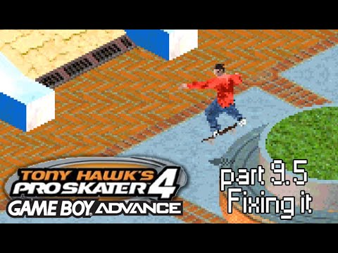 Xin Plays: Tony Hawk's Pro Skater 4 (GBA): Part 9.5: Fixing it