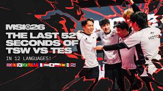 THE LAST 52 SECONDS OF TSW VS TES IN 12 LANGUAGES | MSI 2026
