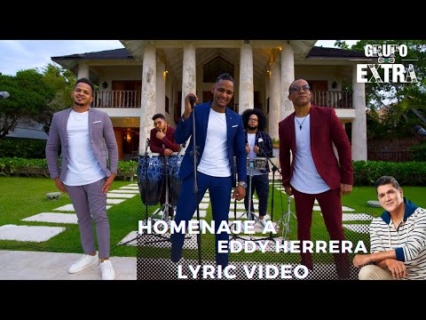 GRUPO EXTRA - HOMENAJE A EDDY HERRERA  - LYRIC VIDEO