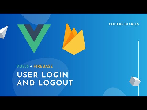 User login and logout  - Build a CRUD with VueJS & Firebase