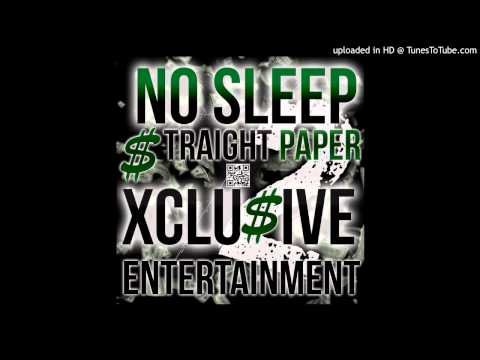 12 Takeover Remix ft. Young Dirt - No Sleep, Straight Paper Vol. 2