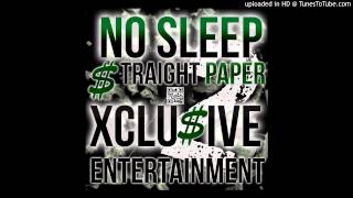 12 Takeover Remix ft. Young Dirt - No Sleep, Straight Paper Vol. 2