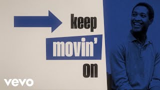 Sam Cooke - Keep Movin&#39; On (Official Lyric Video)