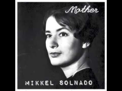 Mikkel Solnado - Mother