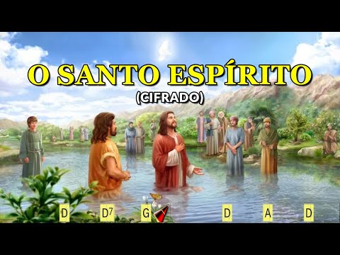 O SANTO ESPÍRITO - 551. HARPA CRISTÃ - (CIFRADO) - CARLOS JOSÉ