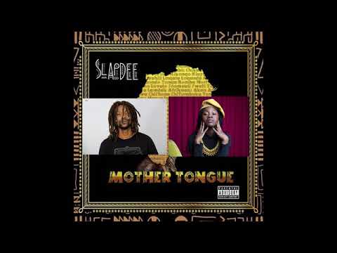 Slapdee Motto Ft Jay Rox & Sampa The Great Mother Tongue