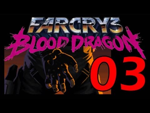 Far Cry 3 Blood Dragon Gameplay Walkthrough Part 3 No Commentary [1080p] [PC]