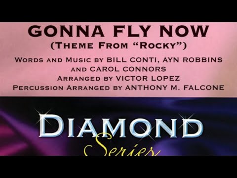 Gonna Fly Now Arr. Victor Lopez & Anthony Falcone