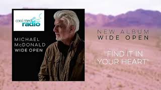 Michael McDonald Find It In Your Heart Wide Open