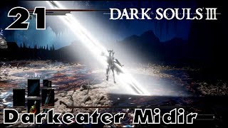 竜体魔術師の実況ソロ攻略(脱走者ホークウッド&闇喰らいのミディール)【実況 DARKSOULS3 ダクソ3】#21(概要欄に時間乗せてます)
