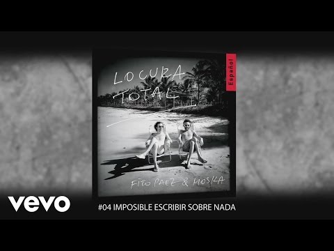 Videoclip de Imposible Escribir Sobre Nada — Fito Páez