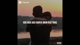 Download lagu Repvblik - Hanya ingin kau tahu #lagu30detik #story30detik #musik30detik #30detik mp3