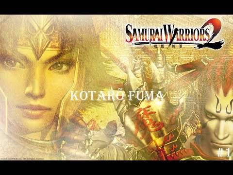 Samurai Warriors 2 | Kotarō Fūma | #1