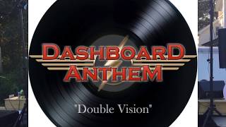 Dashboard Anthem - &quot;Double Vision&quot;