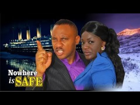 Nowhere Is Safe -   Nigeria Nollywood movie