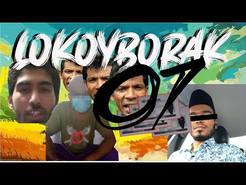 LOKOYBORAK07 - Isu-Isu Rohingya & Abang Long Tiger (ULASAN) [REUPLOADED]