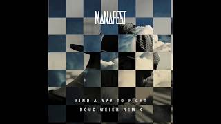Manafest - Find a Way To Fight (Official Audio)