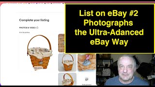 #2, Photographs, How to List on eBay the Ultra-Advanced Way