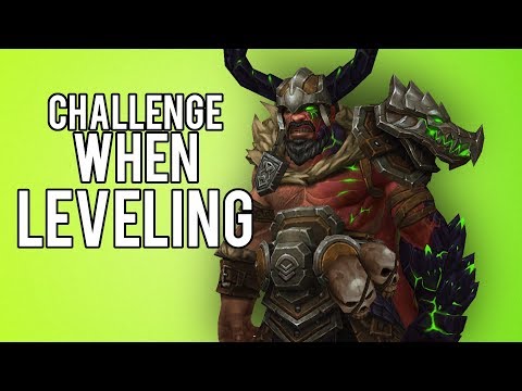 A Real Challenging Leveling Experience - WoW Legion 7.3.5
