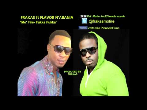 FRAKAS ft FLAVOUR N'ABANIA-MO'FIRE-FUKKA FUKKA (EL-SHADDAI VERSION)