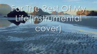 Download lagu For The Rest Of My Life (Instrumental) - Dramatica Acoustica mp3 Download lagu For The Rest Of My Life (Instrumental) - Dramatica Acoustica mp3