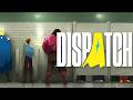 Dispatch Official Reveal Trailer Extended Cut HD
