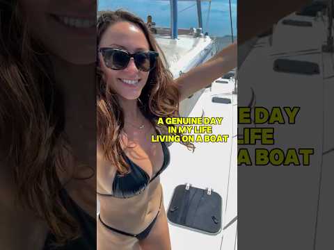 A day in my life living on a boat! #dayinmylife #boatlife #sailing