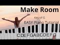 Make Room (Key of G)//EASY Piano Tutorial
