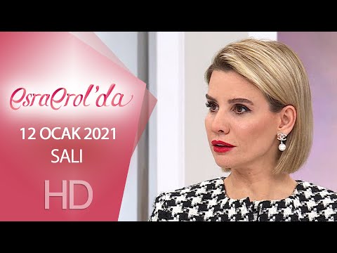 Esra Erol'da 12 Ocak 2021 | Salı