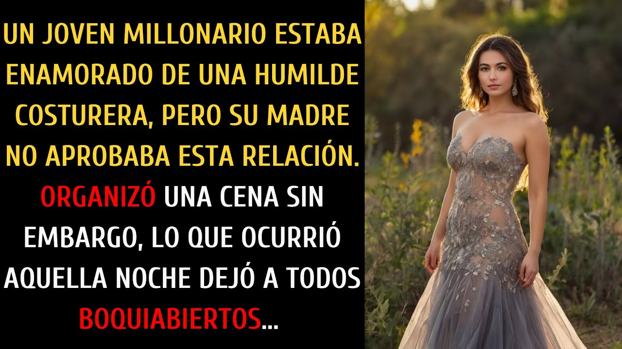 La madre de un millonario planeó HUMILLAR a su amiga costurera, ¡pero aprendió la lección!