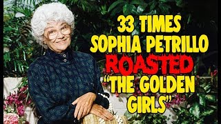 33 Times Sophia Petrillo Roasted &quot;The Golden Girls&quot;