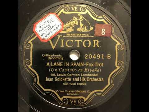 Jean Goldkette And His Orchestra "A Lane In Spain" (NY, Feb 3, 1927) - Victor 20491.