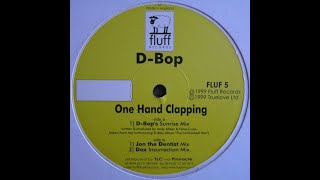 D-Bop - One Hand Clapping (D-Bop's Sunrise Mix)