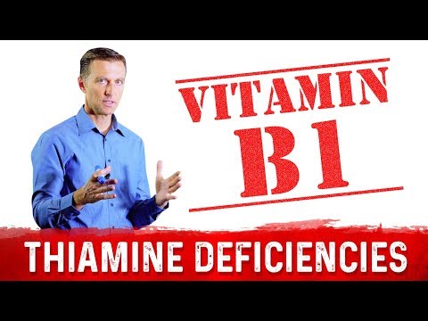 12 Ways You Can Get Vitamin B1 (Thiamine) Deficiency – Dr. Berg