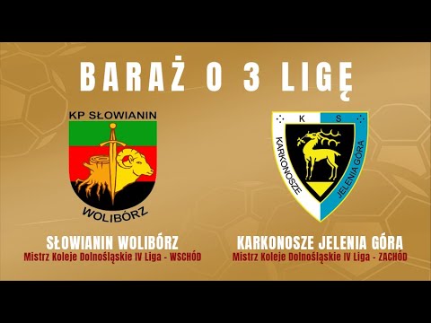 BARAŻ O 3 LIGĘ: Słowianin Wolibórz - Karkonosze Jelenia Góra 1:1 (0:1)