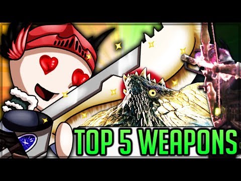 Top 5 Weapons in the Monster Hunter World! (+Tips, Tricks and Which Weapon YOU Should Play)