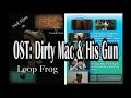 Nick Flynn in Loop Frog OST: Dirty Mac & His Gun