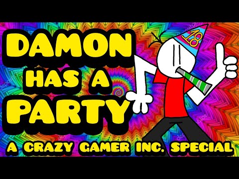 Damon Has A Party - A Crazy Gamer Inc. Special