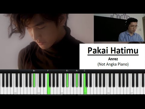 'Pakai Hatimu' - Anrez Putra Adelio (Piano Tutorial + Not Angka)