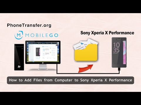 How to Add All Files to Sony Xperia X Performance from Computer in Batch