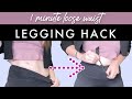 LOOSE WAIST LEGGING HACK NO SEW 1 MINUTE