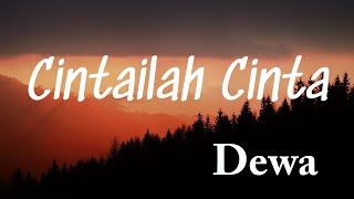 Download lagu Cintailah Cinta - Dewa (Lyrics Video) mp3