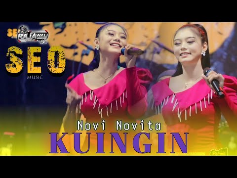 KUINGIN - NOVI NOVITA - SEO MUSIC LIVE WIROBITING PRAMBON