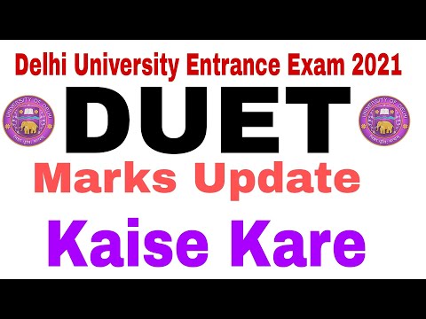 Delhi University Entrance Exam 2021 | How To Update Marks |  DUET Pg Course Marks Update | #DUET