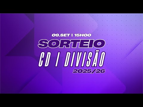 DIRETO: Sorteio Campeonato Distrital I Divisão - 2025/26
